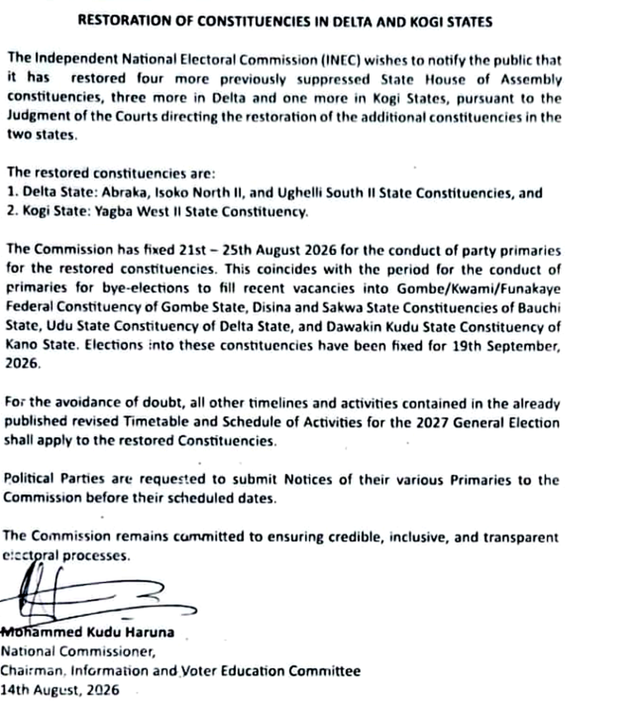 INEC press release Restoration of Constituencies in Delta and Kogi States: restores Abraka, Isoko North II and Ughelli South II in Delta and Yagba West II in Kogi, fixes 21st to 25th August 2026 for party primaries, applies all other timelines of the revised 2027 timetable, asks parties to submit notices before their scheduled dates; signed Mohammed Kudu Haruna, 14th August 2026