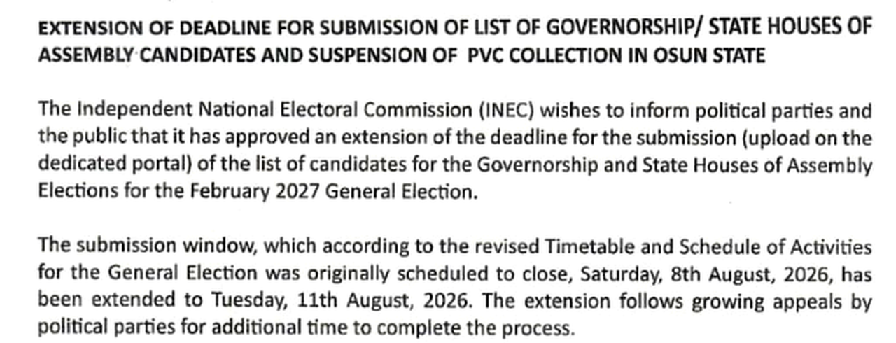 INEC press release of 8 August 2026: the window for uploading governorship and State Houses of Assembly candidate lists, originally scheduled to close on Saturday 8th August 2026, extended to Tuesday 11th August 2026