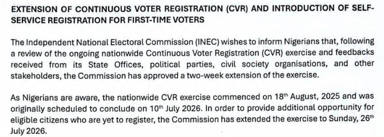 INEC press release of 3 July 2026: CVR began 18 August 2025, was originally scheduled to conclude on 10 July 2026, extended to Sunday 26 July 2026