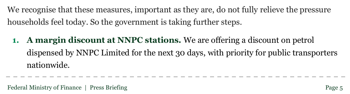 Finance Ministry speech, page 5: 1. A margin discount at NNPC stations. We are offering a discount on petrol dispensed by NNPC Limited for the next 30 days, with priority for public transporters nationwide
