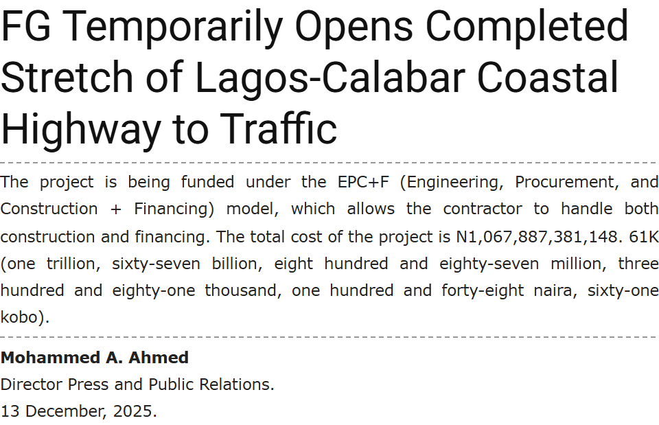 Works Ministry release of 13 December 2025: the project is funded under the EPC+F model; the total cost of the project is N1,067,887,381,148.61