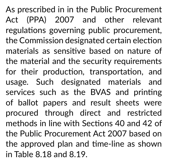 INEC's Report of the 2023 General Election: sensitive materials such as the BVAS and printing of ballot papers and result sheets were procured through direct and restricted methods in line with Sections 40 and 42 of the Public Procurement Act 2007