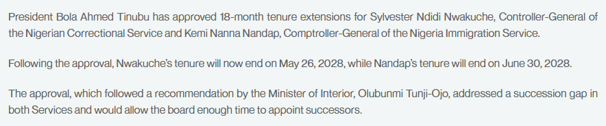 State House statement of 19 October 2026: President Tinubu approved 18-month tenure extensions for Sylvester Ndidi Nwakuche and Kemi Nanna Nandap; Nwakuche's tenure will end on May 26, 2028 and Nandap's on June 30, 2028; the approval followed a recommendation by the Minister of Interior and would allow the board time to appoint successors