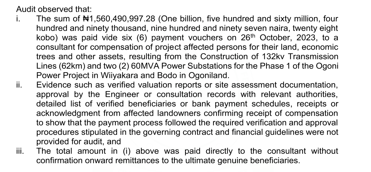Audit text: N1,560,490,997.28 paid by six payment vouchers on 26 October 2023 to a consultant for compensation on the Ogoni Power Project; no valuation reports, beneficiary lists or receipts provided; paid directly to the consultant without confirmation of onward remittance to the beneficiaries