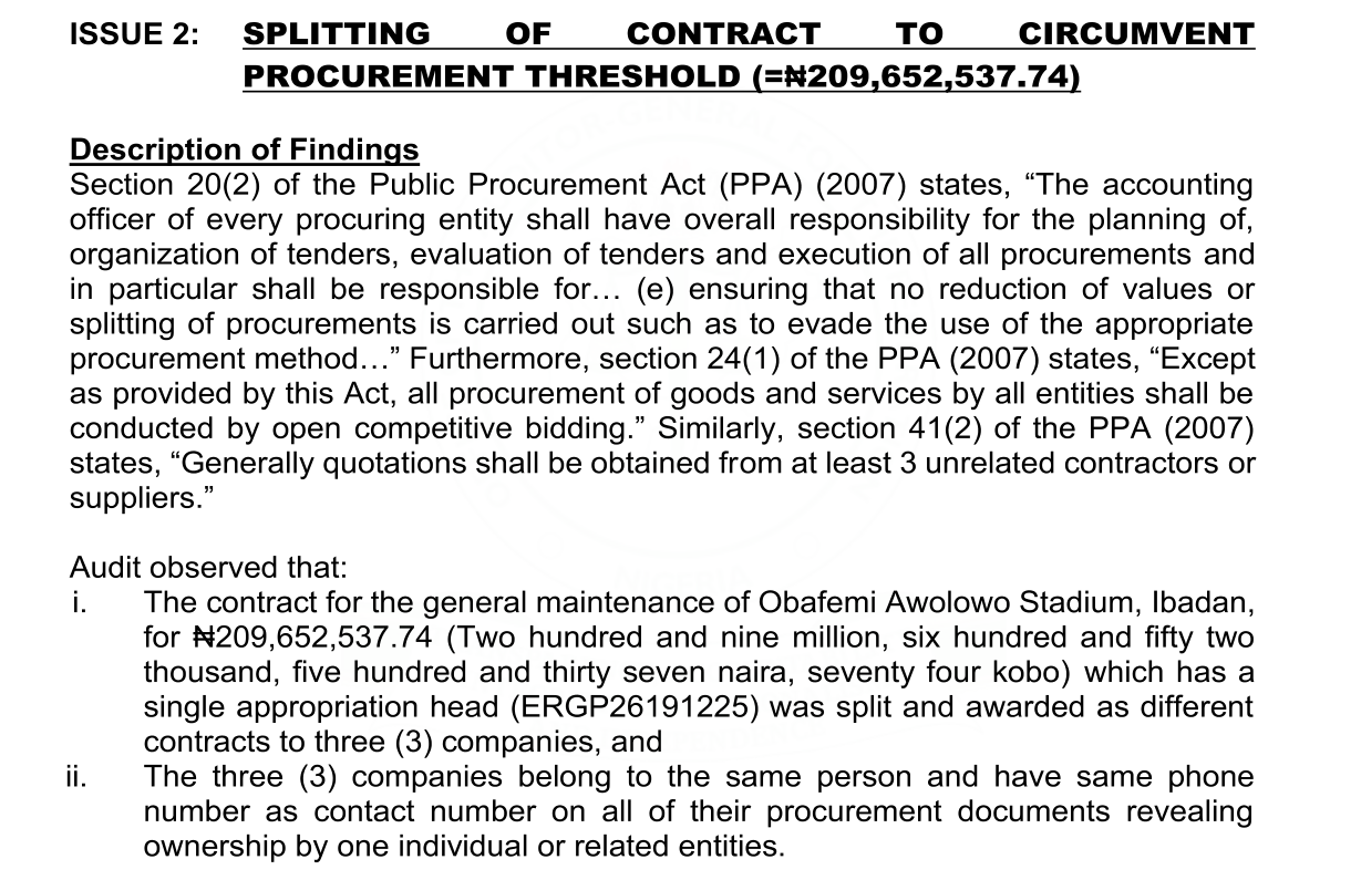 Audit text, Issue 2: contract for general maintenance of Obafemi Awolowo Stadium, Ibadan, for N209,652,537.74 under single appropriation head ERGP26191225 split and awarded to three companies that belong to the same person and share one phone number