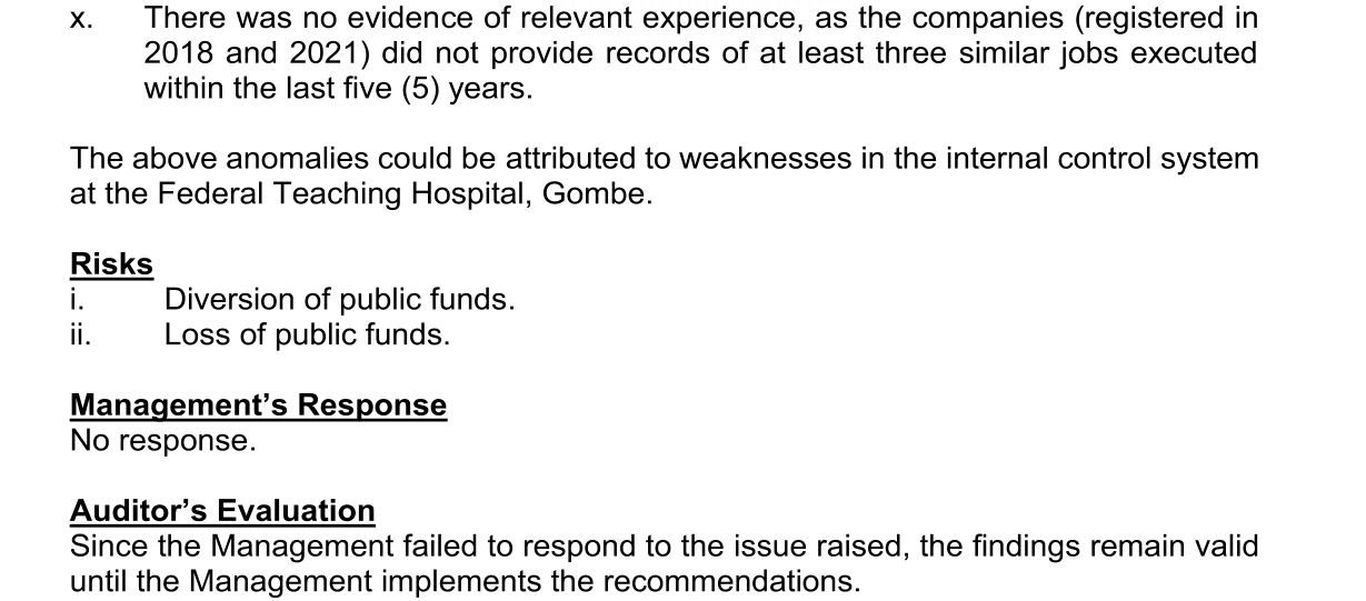 Auditor-General's report: companies registered in 2018 and 2021 gave no records of similar jobs; risks listed as diversion and loss of public funds; Management's Response: No response; findings remain valid until the recommendations are implemented