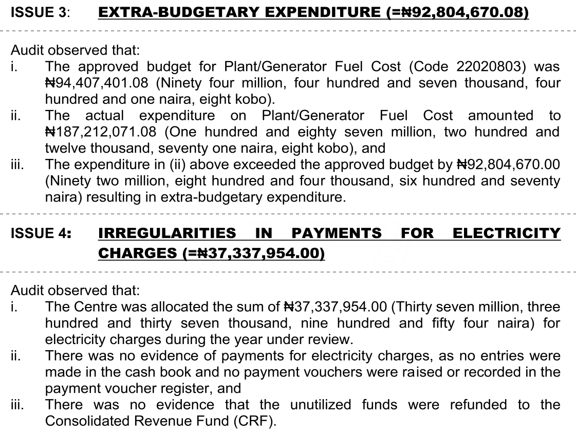 Two excerpts from the Auditor-General's report: Issue 3, extra-budgetary expenditure N92,804,670.08, approved budget for Plant/Generator Fuel Cost (code 22020803) N94,407,401.08, actual expenditure N187,212,071.08, excess N92,804,670.00; Issue 4, electricity charges N37,337,954.00 allocated, no entries in the cash book, no payment vouchers, no evidence of refund to the CRF
