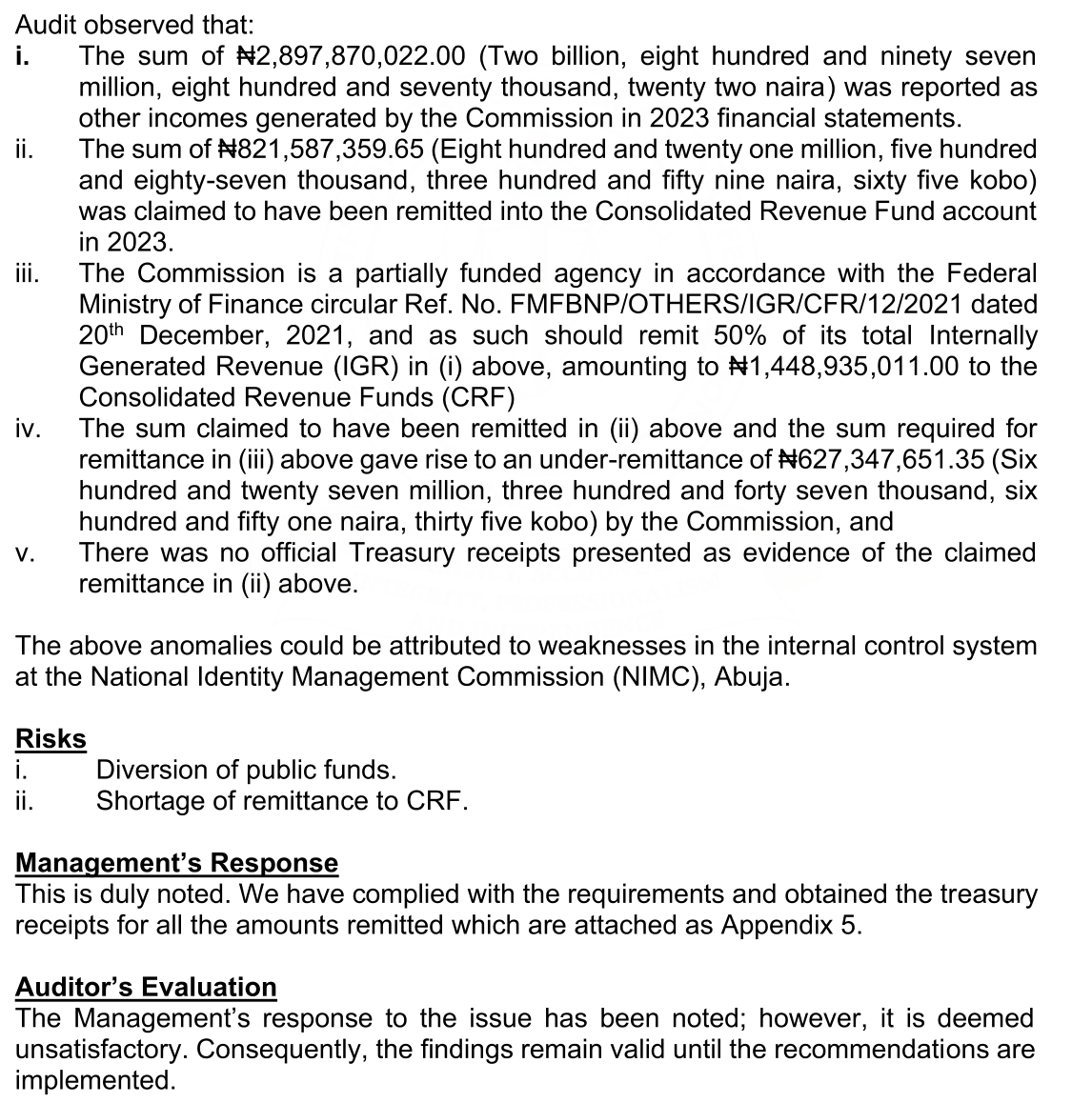 Auditor-General's report, page 638: other income N2,897,870,022.00 in 2023 statements; N821,587,359.65 claimed remitted; 50% due N1,448,935,011.00; under-remittance N627,347,651.35; no official Treasury receipts presented; management says receipts attached as Appendix 5; evaluation unsatisfactory