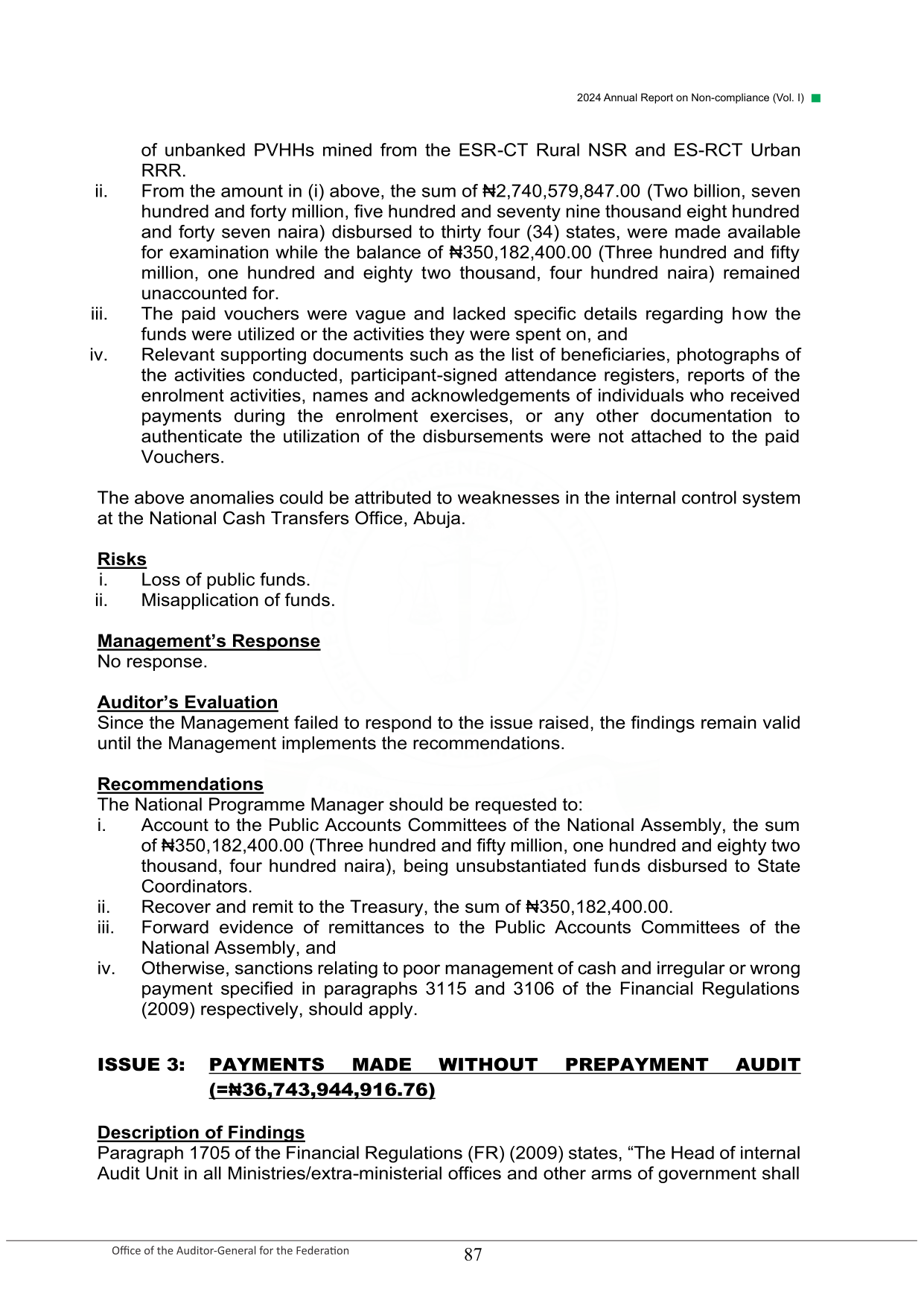 Page 87 of the report: N350,182,400.00 in enrolment funds to state coordinators unaccounted for, and the heading of Issue 3, N36,743,944,916.76 paid without prepayment audit