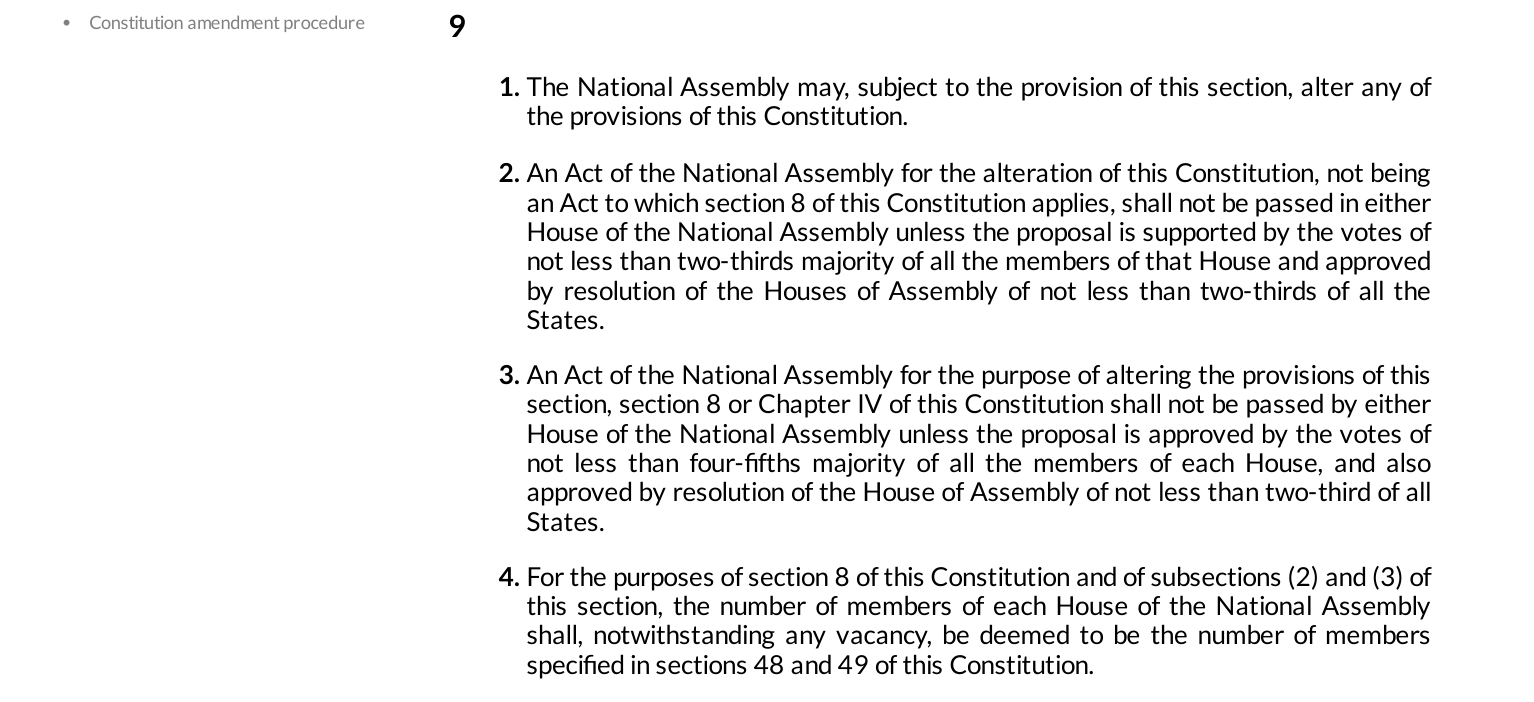 Section 9 of the 1999 Constitution: alteration needs two-thirds of members in each National Assembly chamber and resolutions of the Houses of Assembly of two-thirds of the states