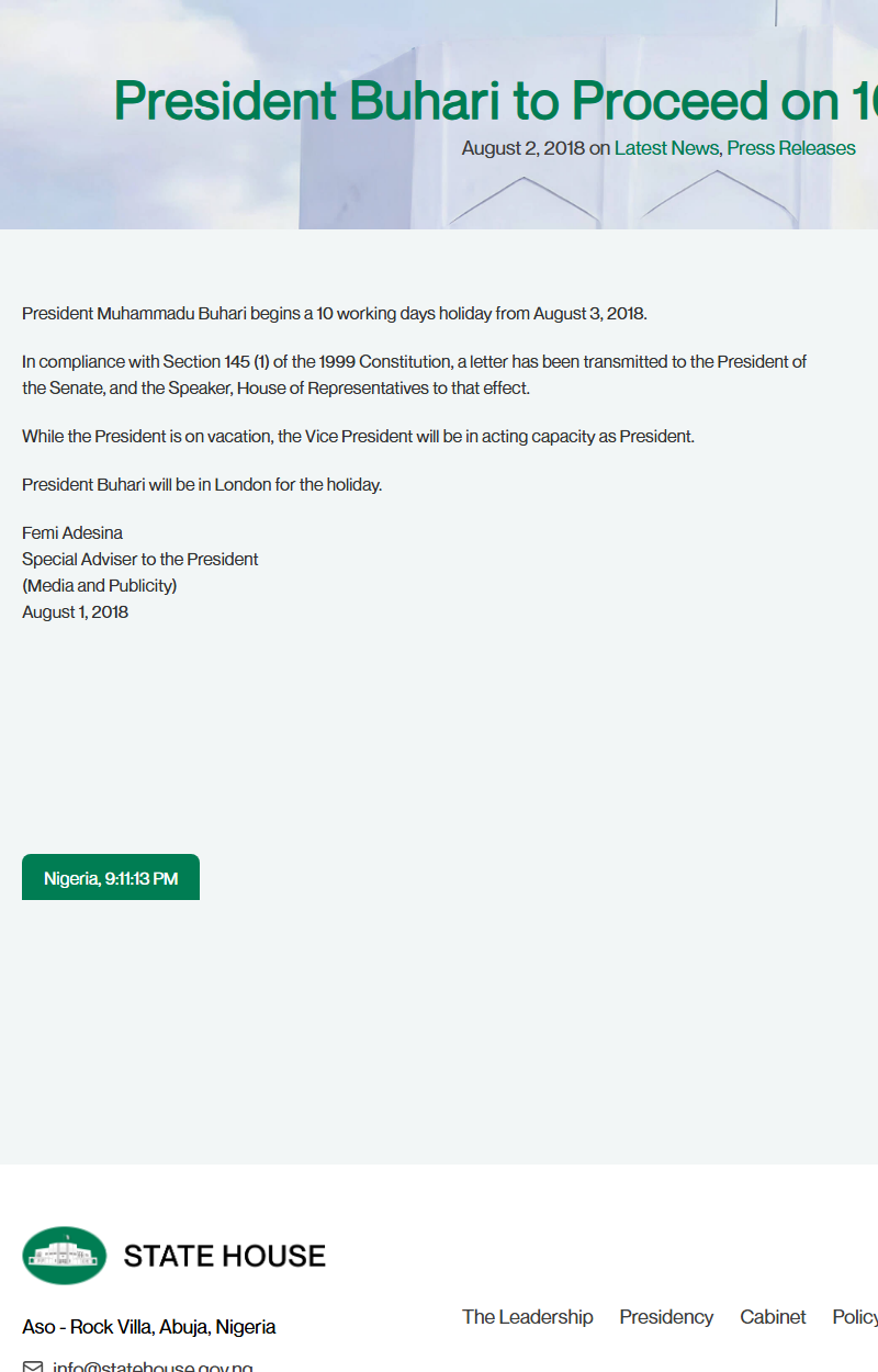 State House statement of 1 August 2018 saying that, in compliance with Section 145 (1), a letter had been transmitted to the Senate President and the Speaker for President Buhari's holiday