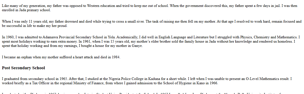 Atiku's 2014 campaign website: admitted to Adamawa Provincial Secondary School in 1960, graduated from secondary school in 1965