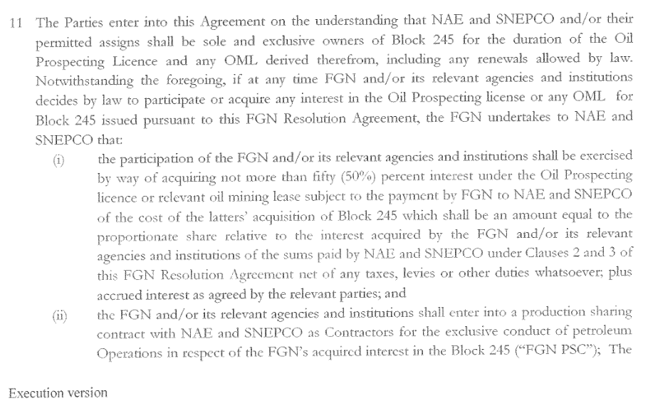 Clause 11 of the 29 April 2011 Block 245 Resolution Agreement: any government stake of up to 50 per cent was subject to payment to NAE and SNEPCO of a proportionate share of the sums paid under Clauses 2 and 3, plus accrued interest