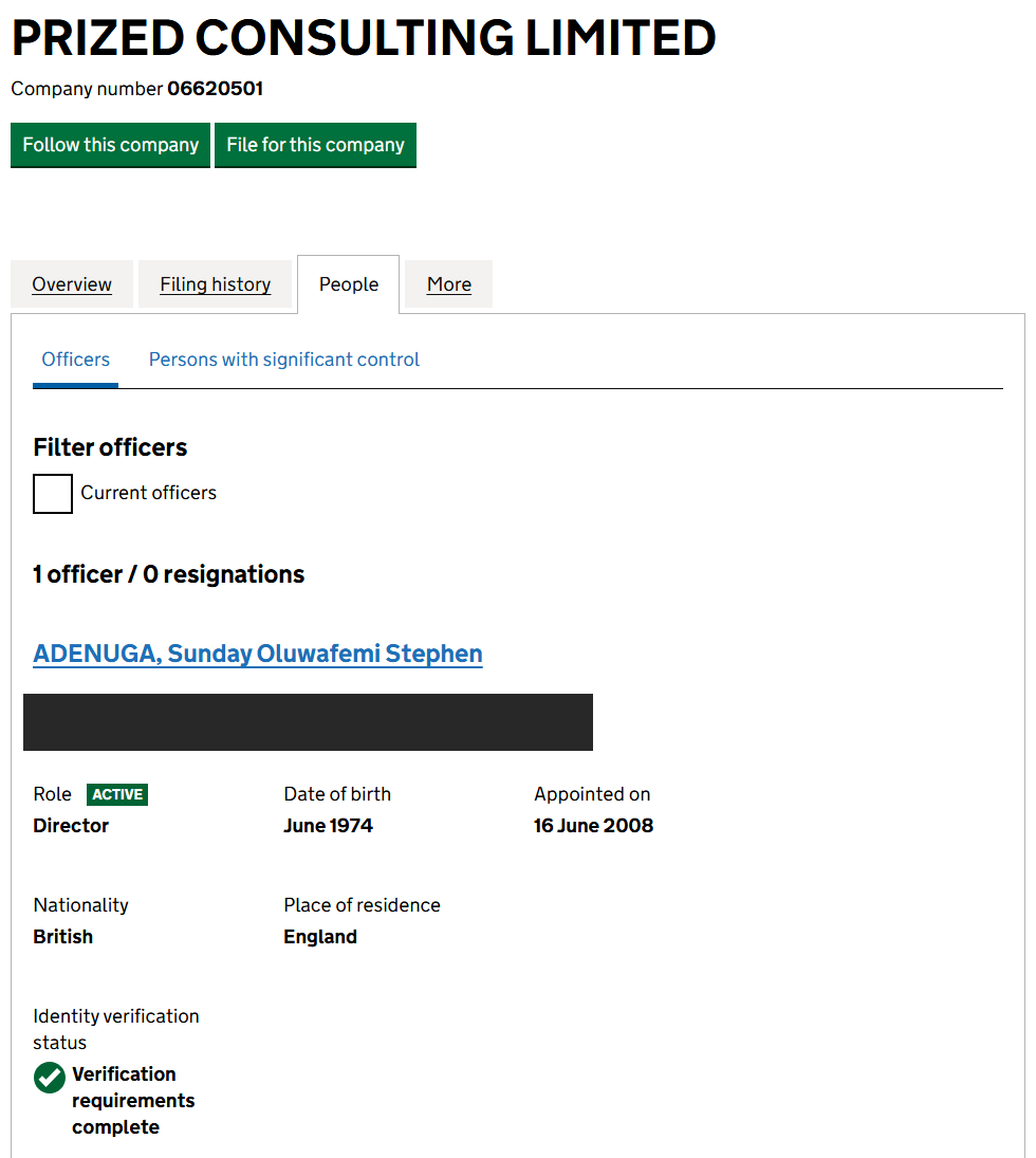 Companies House officer page for Prized Consulting Ltd: Adenuga, Sunday Oluwafemi Stephen, director since 16 June 2008, born June 1974, nationality British, residence England