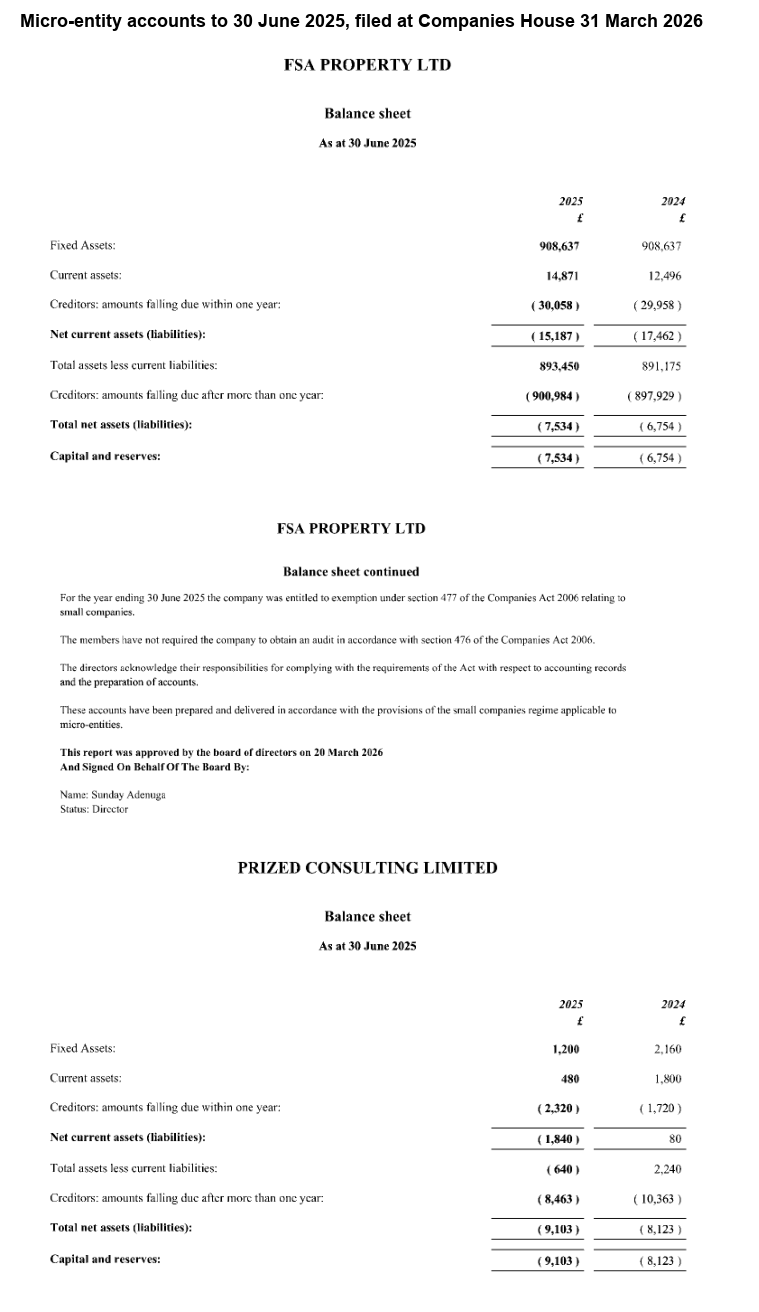 Micro-entity balance sheets at 30 June 2025 for FSA Property Ltd (net liabilities 7,534 pounds, signed by Sunday Adenuga as director on 20 March 2026) and Prized Consulting Ltd (net liabilities 9,103 pounds)
